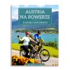 Austria rowerem trasa wycieczki